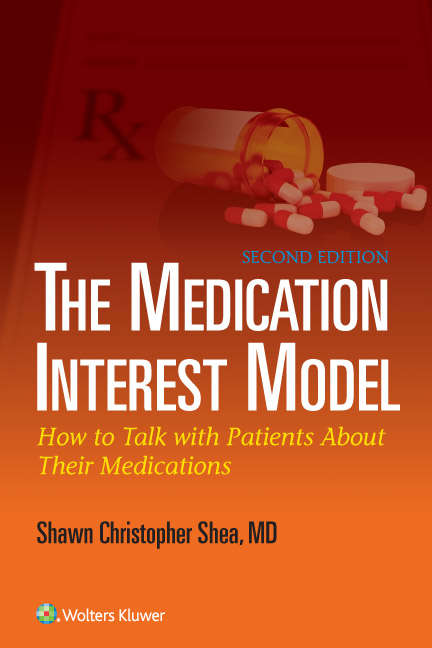 The Medication Interest Model: How to Talk With Patients About Their Medications