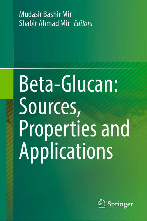 Book cover of Beta-Glucan: Sources, Properties and Applications