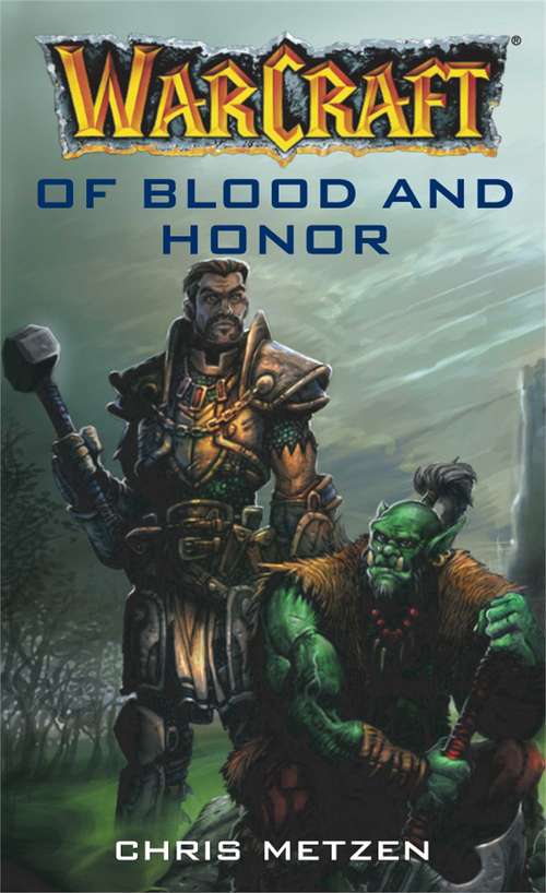Book cover of Warcraft: Of Blood and Honor