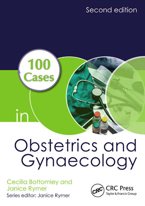 Book cover of 100 Cases in Obstetrics and Gynaecology (100 Cases)