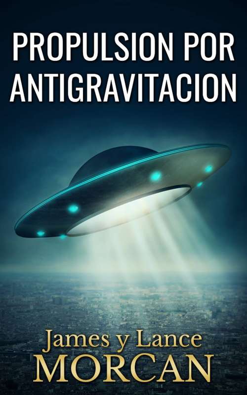 Book cover of Propulsion por Antigravitacion