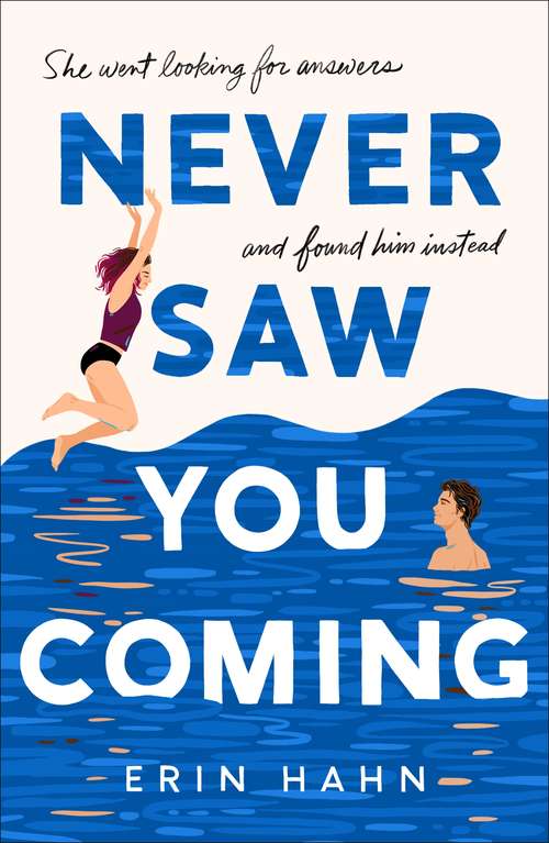 Book cover of Never Saw You Coming: A Novel