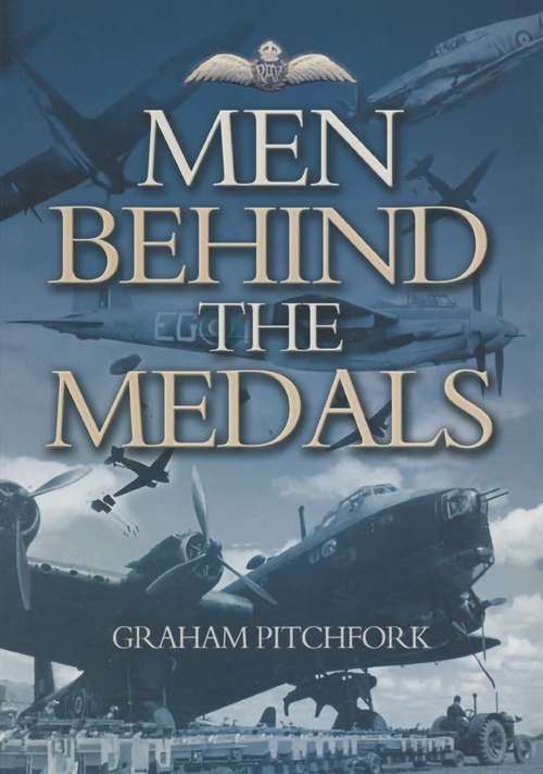 Book cover of Men Behind the Medals: A New Selection