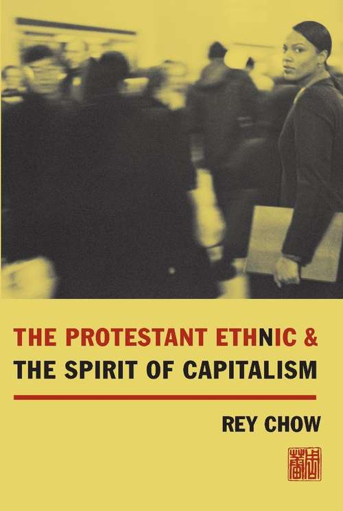 Book cover of The Protestant Ethnic and the Spirit of Capitalism