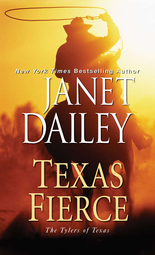 Book cover of Texas Fierce (The Tylers of Texas #4)