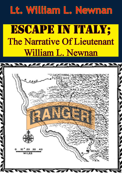 Escape In Italy; The Narrative Of Lieutenant William L. Newnan