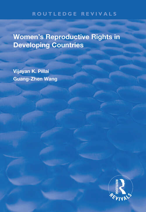 Women's Reproductive Rights in Developing Countries (Routledge Revivals)