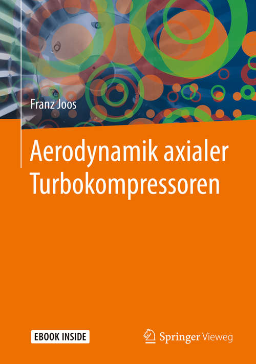 Book cover of Aerodynamik axialer Turbokompressoren (1. Aufl. 2020)