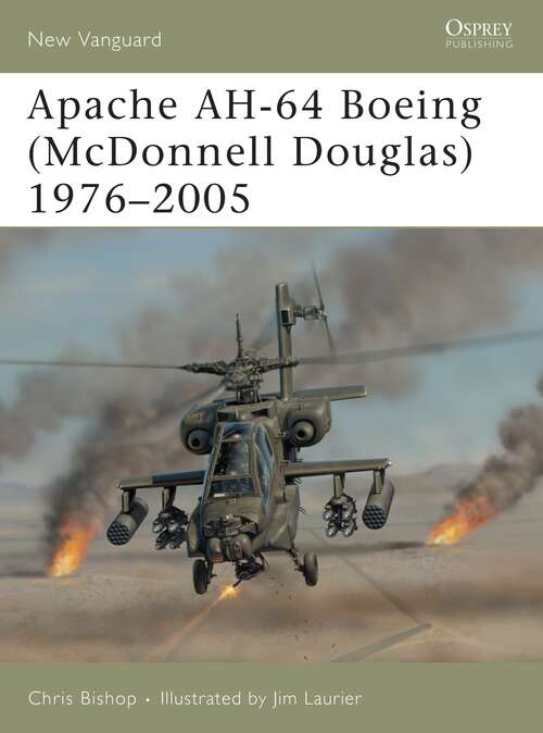 Apache AH-64 Boeing (McDonnell Douglas) 1976-2005