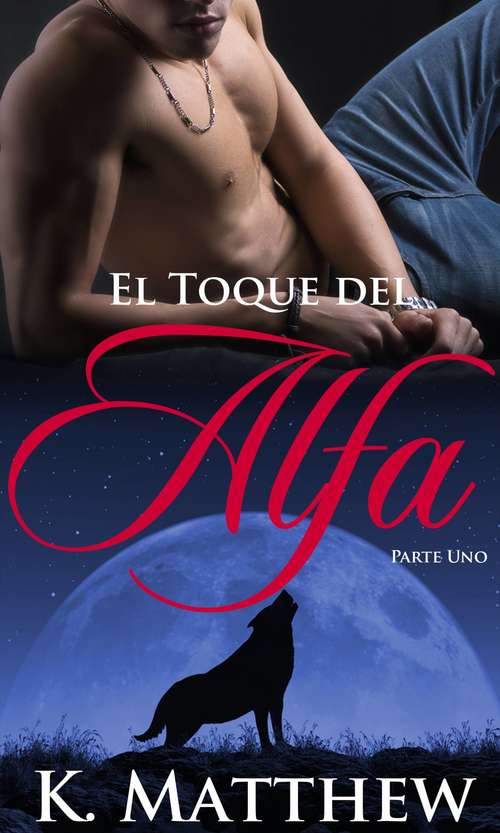 Book cover of El Toque del Alfa