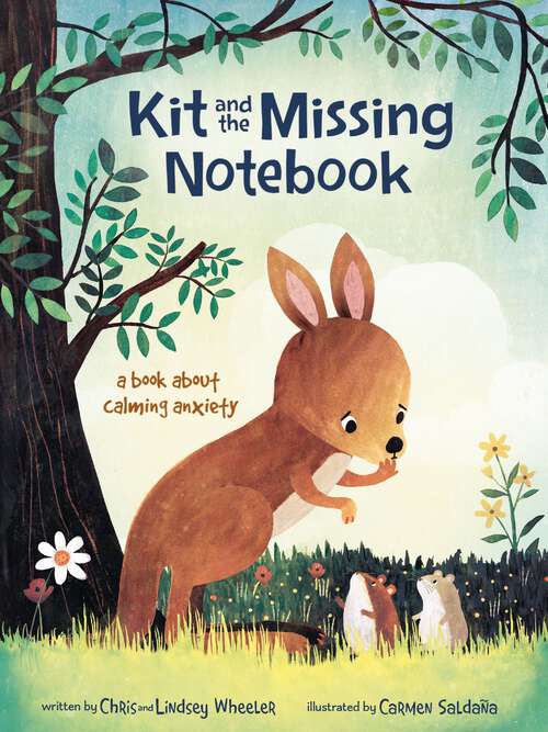 Book cover of Kit and the Missing Notebook: A Book About Calming Anxiety