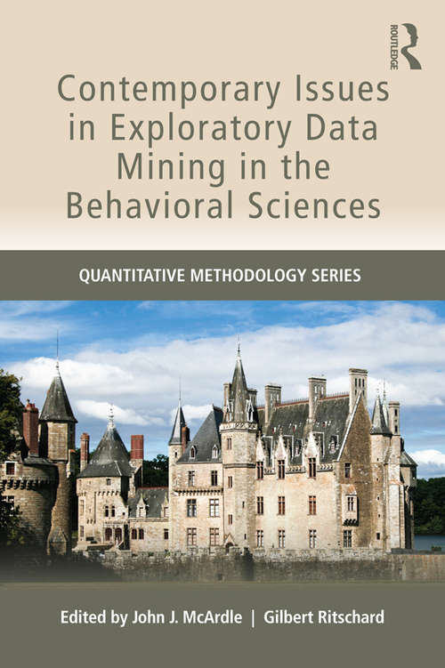 Book cover of Contemporary Issues in Exploratory Data Mining in the Behavioral Sciences: Contemporary Issues In Exploratory Data Mining In The Behavioral Sciences (Quantitative Methodology Series)