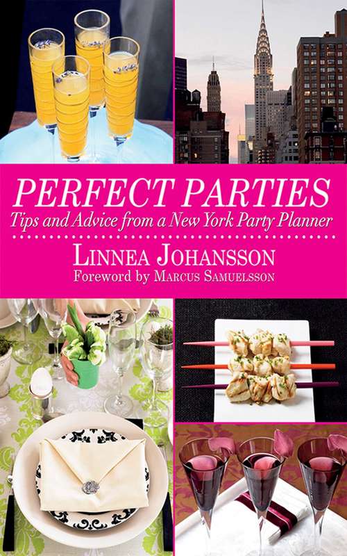 Book cover of Perfect Parties: Tips and Advice from a New York Party Planner (2)