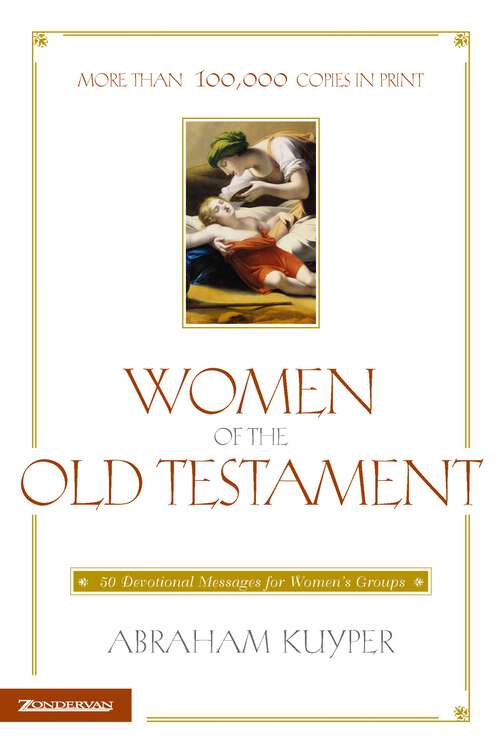 Book cover of Women of the Old Testament: 50 Devotional Messages for Women's Groups