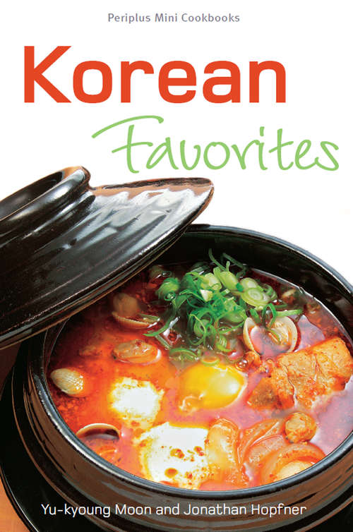 Book cover of Korean Favorites: Periplus Mini Cookbooks