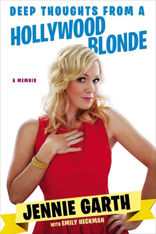Book cover of Deep Thoughts From a Hollywood Blonde