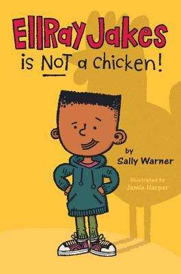 Book cover of EllRay Jakes Is Not a Chicken