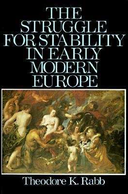 Book cover of The Struggle For Stability In Early Modern Europe