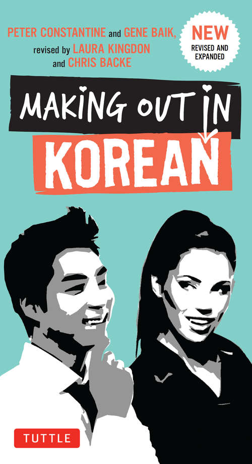 Making Out in Korean: Third Edition