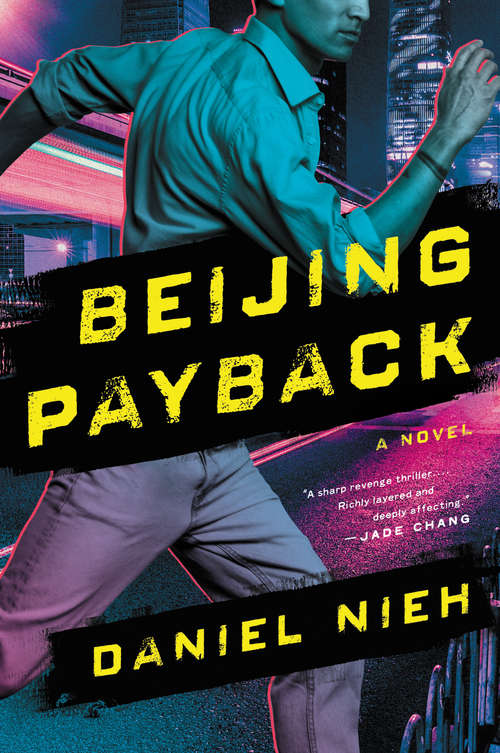 Book cover of Beijing Payback: A Novel