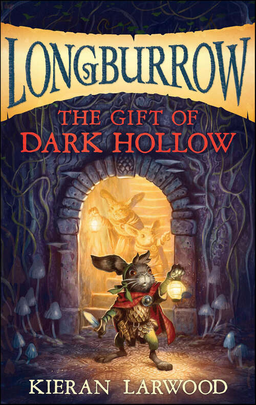 Book cover of The Gift of Dark Hollow (Longburrow)
