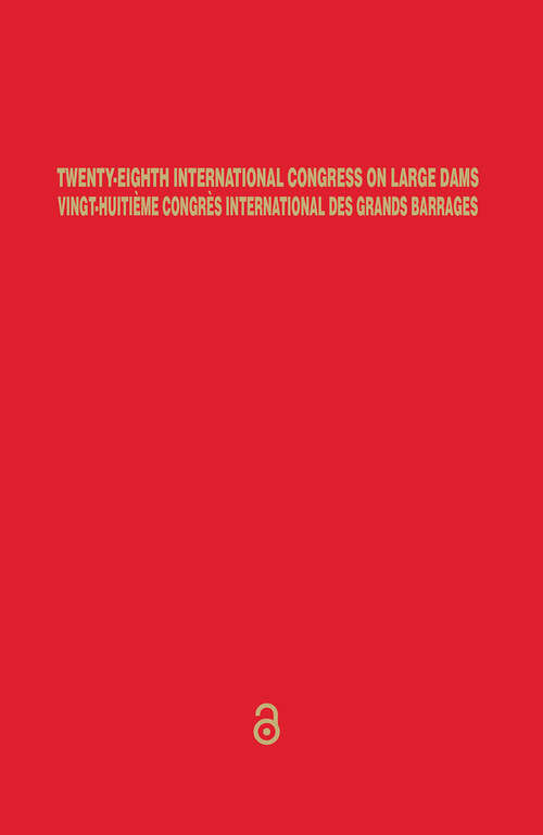 Book cover of Twenty-Eighth International Congress on Large Dams/Vingt-Huitième Congrès International des Grands Barrages (1)