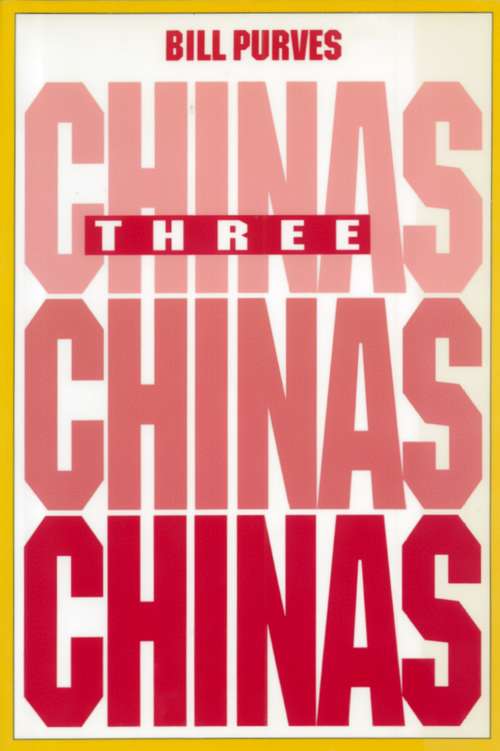 Book cover of Three Chinas