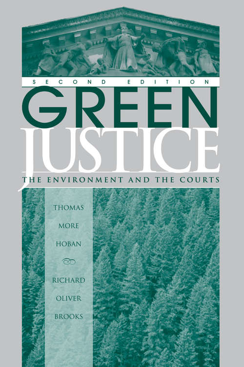 Book cover of Green Justice: The Environment And The Courts, Second Edition