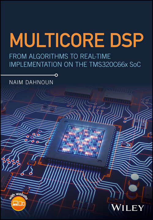 Book cover of Multicore DSP: From Algorithms to Real-time Implementation on the TMS320C66x SoC