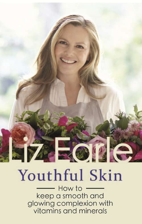 Book cover of Youthful Skin: How to keep a smooth and glowing complexion with vitamins, minerals and more (Wellbeing Quick Guides)