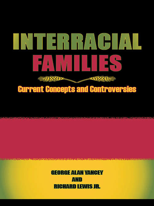 Interracial Families: Current Concepts and Controversies