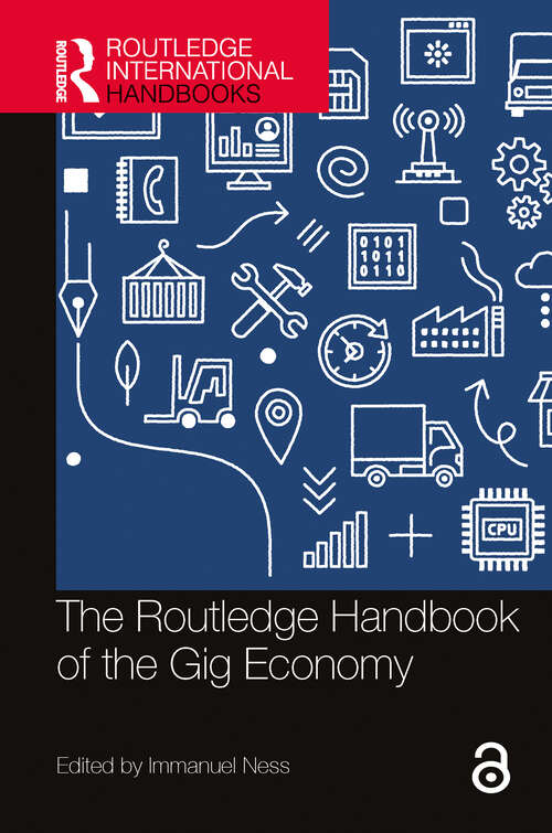 Book cover of The Routledge Handbook of the Gig Economy (Routledge International Handbooks)