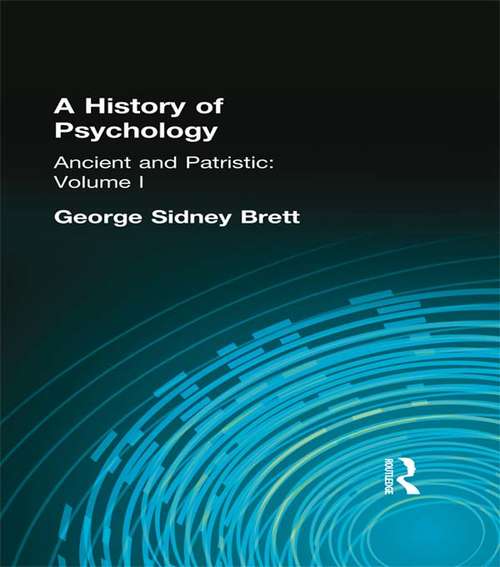 Book cover of A History of Psychology: Ancient and Patristic    Volume I