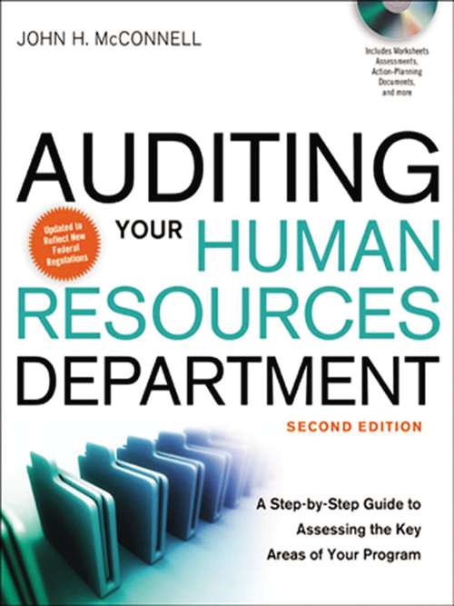 Book cover of Auditing Your Human Resources Department: A Step-by-Step Guide to Assessing the Key Areas of Your Program