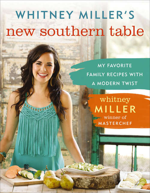 Book cover of Whitney Miller's New Southern Table