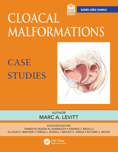Book cover of Cloacal Malformations: Case Studies (Pediatric Colorectal Surgery)
