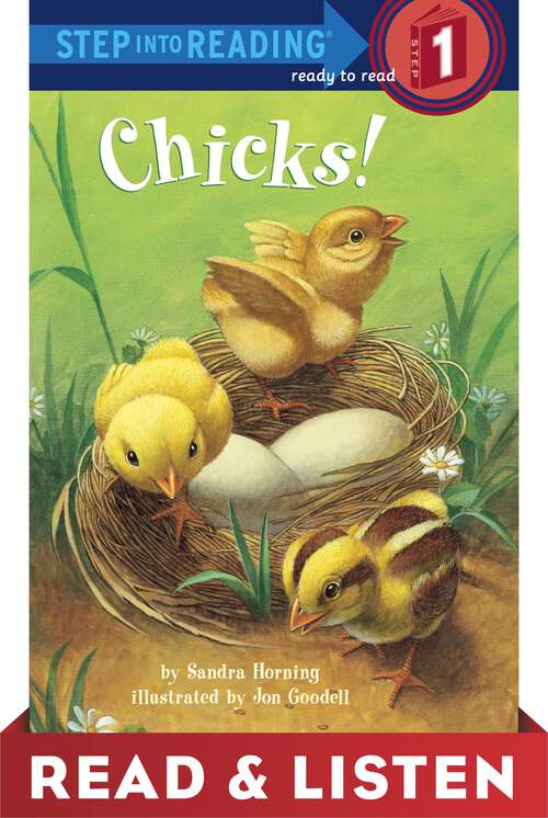 Book cover of Chicks! Read & Listen Edition (Step into Reading)