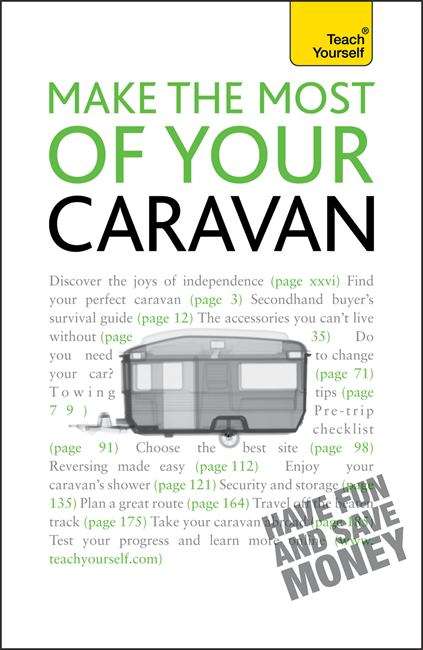 Book cover of Make the Most of Your Caravan: Teach Yourself