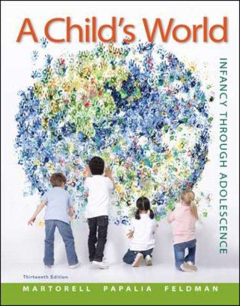 A Child's World: Infancy through Adolescence 13th Edition