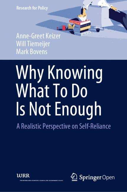 Why Knowing What To Do Is Not Enough: A Realistic Perspective on Self-Reliance (Research for Policy)