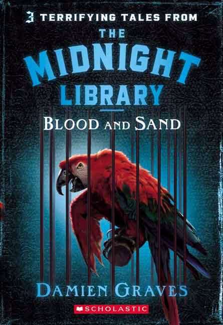 Book cover of Blood and Sand (The Midnight Library #2)