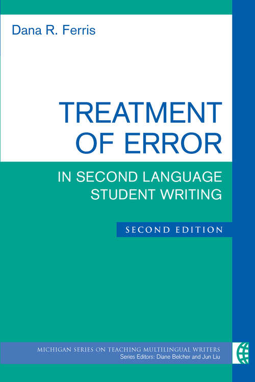 Book cover of Treatment of Error in Second Language Student Writing, Second Edition