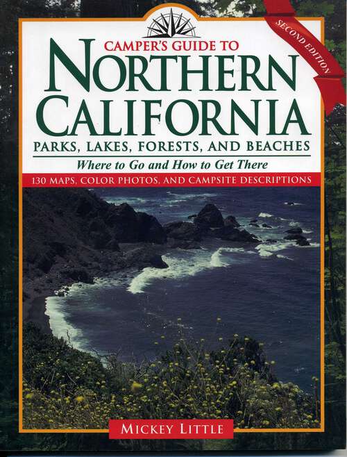 Book cover of Camper's Guide to Northern California: Parks, Lakes, Forests, and Beaches