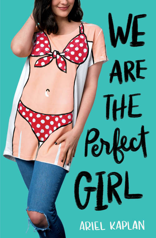 Book cover of We Are the Perfect Girl