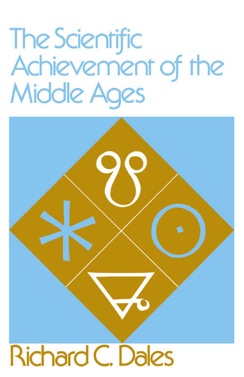 Book cover of The Scientific Achievement of the Middle Ages