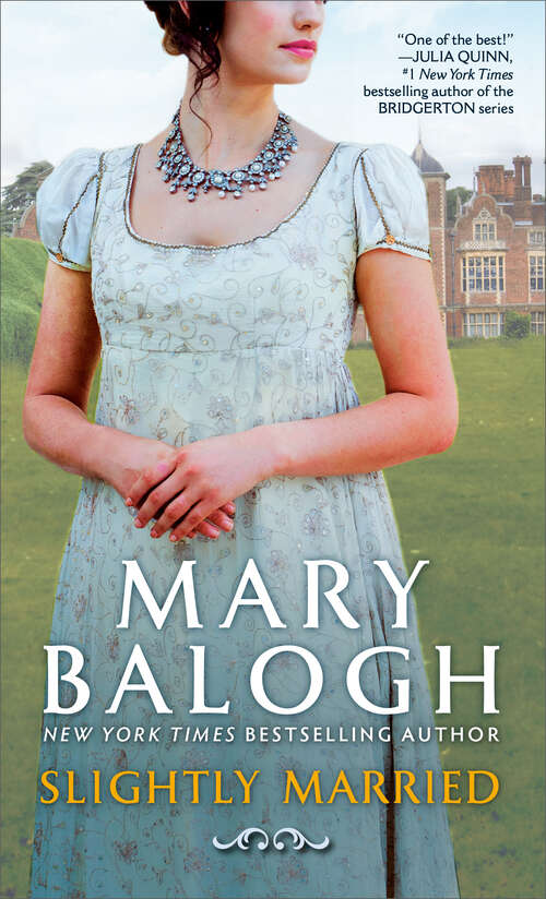 Book cover of Slightly Married (Bedwyn Family #3)