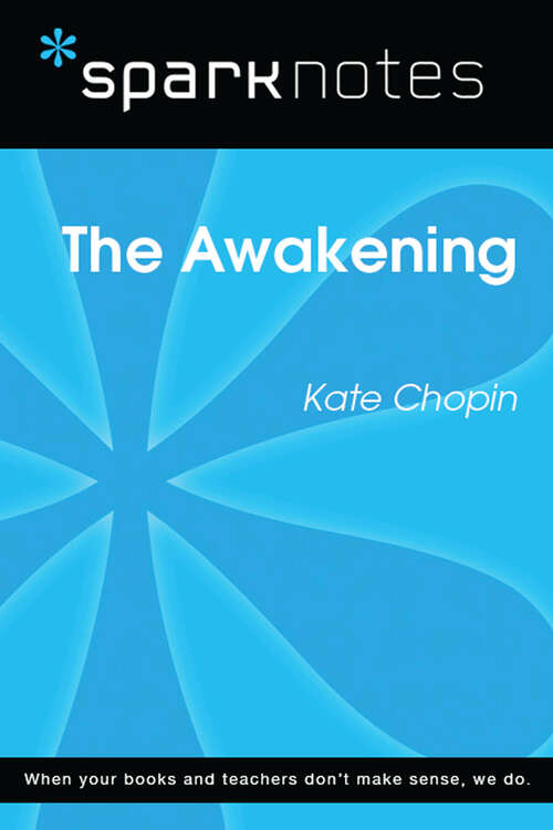 Book cover of The Awakening (SparkNotes Literature Guide Series)