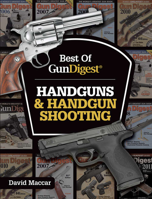 Book cover of Best of Gun Digest - Handguns & Handgun Shooting