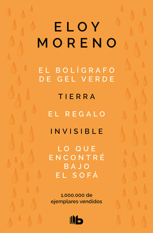 Book cover of Eloy Moreno (Estuche con: El bolígrafo de gel verde | Tierra | El regalo | Invisible | Lo que encontraré bajo el sofà)