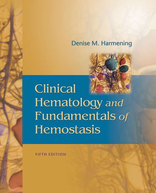 Book cover of Clinical Hematology And Fundamentals Of Hemostasis (Fifth Edition)